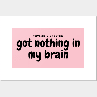 Got nothing in my brain shake it off lyrics Posters and Art